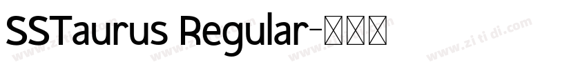 SSTaurus Regular字体转换